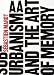 Sub-Urbanism and the Art of Memory