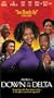 Down in the Delta [VHS]