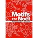 Motifs pour No�l : Mod�les originaux et adaptables