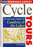 Cycle Tours: 24 One-day Routes in Cumbria & the Lakes