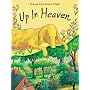 Up in Heaven