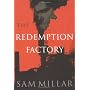The Redemption Factory
