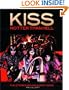 Kiss: Hotter than Hell--The Stories Behind Every Song