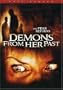 Demons from Her Past