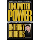Unlimited Power : The New Science Of Personal Achievement