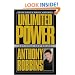 Unlimited Power : The New Science Of Personal Achievement