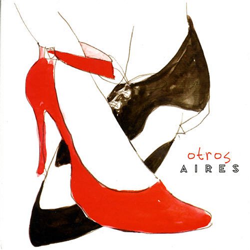 Otros Aires - Otros Aires - Zortam Music