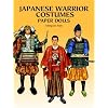Japanese Warrior Costumes Paper Dolls (Dover Paper Dolls)
