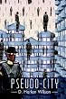 Pseudo-City