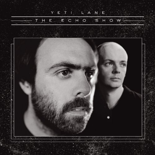 Yeti Lane-The Echo Show-2012-SO Download