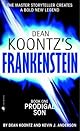 Prodigal Son (Dean Koontz's Frankenstein, Book 1)