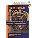 The Bear Book II: Further Readings in the History and Evolution of a Gay Male Subculture (Haworth Gay & Lesbian Studies)