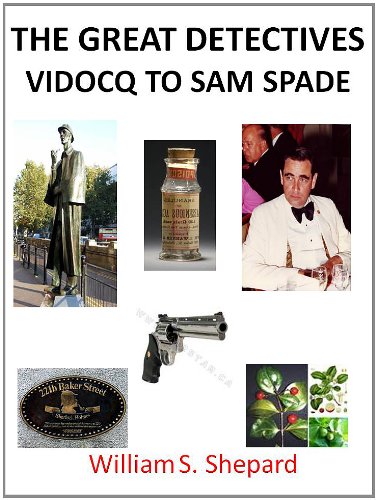 The Great Detectives (From Vidocq to Sam Spade)