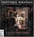 Erotique Digitale