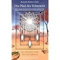 Der Pfad des Tr�umens. Eine Initiation in die Welt der Zauberer