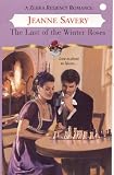 The Last of the Winter Roses (Zebra Regency Romance)