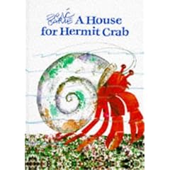 A HOUSE FOR HERMIT CRAB.