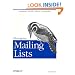 Managing Mailing Lists: Majordomo, LISTSERV, Listproc, and SmartList