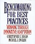 Benchmarking for Best Practices: Winning Through Innovative Adaptation