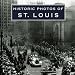 Historic Photos of St. Louis