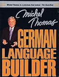 Michel Thomas German Language Builder (Michel Thomas Series)