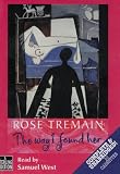 The Way I Found Her: Complete & Unabridged