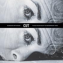 Cut: Film as Found Object in Contemporary Video