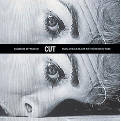 Cut, Film as Found Object in Contemporary Video
