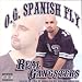Spanish Fly-Real Gangsters