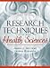 Research Techniques for the Health Sciences (3rd Edition)