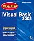 Mastering Microsoft Visual Basic 2005 (Mastering)