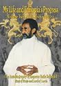 The Autobiography of Emperor Haile Sellassie I: King of All Kings and Lord of Lords; My Life and Ethiopia's Progress Volume Two: Addis Abeda 1966 E.C.