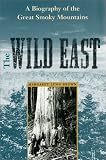 The Wild East (New Perspectives on the History of the South)