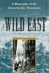 The Wild East (New Perspectives on the History of the South)