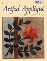 Artful Applique: The Easy Way (That Patchwork Place)