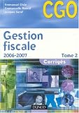 Gestion fiscale : Tome 2, Corrig�s