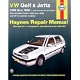 Haynes VW Golf and Jetta 1993-1998-Old Edition #126119 (Haynes Manuals) by John Haynes