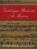 Catalogue Raisonne As Memoir: A Composer's Life