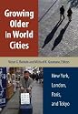 Growing Older in World Cities: New York, London, Paris, and Tokyo