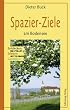 Spazier-Ziele am Bodensee: Wandern, Entdecken, Erleben
