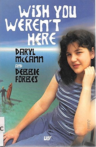 Wish You Weren't Here