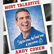 Most Talkative: Stories from the Front Lines of Pop Culture | [Andy Cohen]