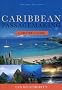 Caribbean Passagemaking: A Cruiser's Guide