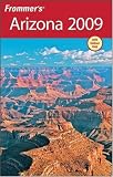 Frommer's Arizona 2009 (Frommer's Complete)