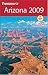 Frommer's Arizona 2009 (Frommer's Complete)