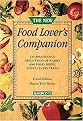 The New Food Lover's Companion (More than 6,700 A-to-Z entries describe foods, cooking techniques, herbs, spices, desserts, wines, and the ingredients for pleasurable dining) (Paperback)