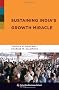 Sustaining India's Growth Miracle (Columbia Business School Publishing)