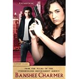 Banshee Charmer (From the Files of the Otherworlder Enforcement Agency) ~ Tiffany Allee