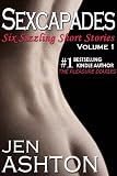 Sexcapades: Volume 1 (Six Sizzling Short Stories)