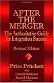 After the Merger: The Authoritative Guide for Integration Success, Revised Edition